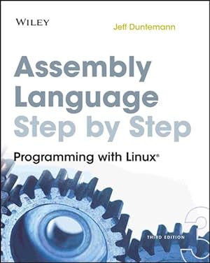 Seller image for Assembly Language Step-by-Step : Programming With Linux for sale by GreatBookPrices
