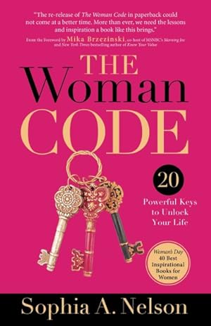 Imagen del vendedor de Woman Code : 20 Powerful Keys to Unlock Your Life a la venta por GreatBookPrices