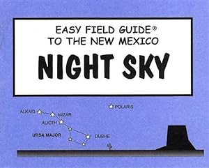 Bild des Verkufers fr Easy Field Guide to the New Mexico Night Sky zum Verkauf von GreatBookPrices