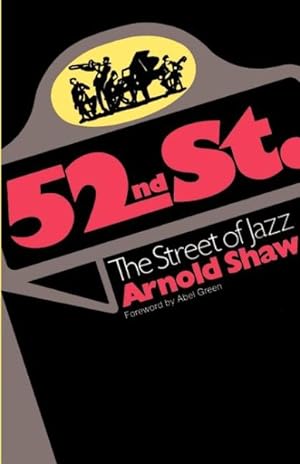 Bild des Verkufers fr 52nd Street, the Street of Jazz zum Verkauf von GreatBookPrices