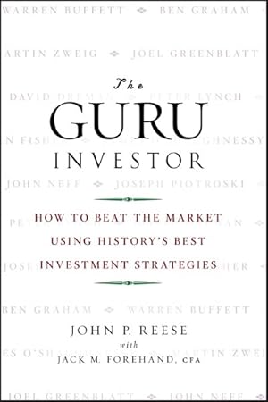 Image du vendeur pour Guru Investor : How to Beat the Market Using History's Best Investment Strategies mis en vente par GreatBookPrices