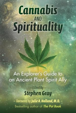 Seller image for Cannabis and Spirituality : An Explorer?s Guide to an Ancient Plant Spirit Ally for sale by GreatBookPrices