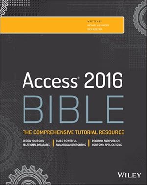 Imagen del vendedor de Access 2016 Bible a la venta por GreatBookPrices