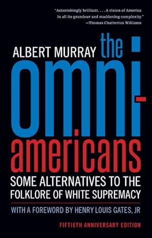 Seller image for Omni-Americans : Some Alternatives to the Folklore of White Supremacy for sale by GreatBookPrices