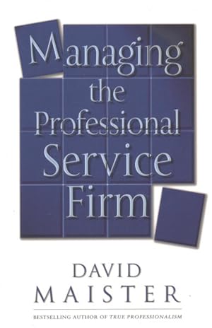 Imagen del vendedor de Managing the Professional Service Firm a la venta por GreatBookPrices