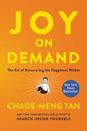 Immagine del venditore per Joy on Demand : The Art of Discovering the Happiness Within venduto da GreatBookPrices