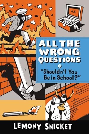 Seller image for Shouldn't You Be in School? for sale by GreatBookPrices