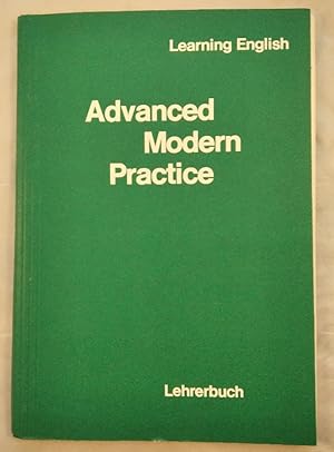 Learning English. Advanced Modern Practice. Grammatisches Übungsbuch für die Sekundarstufe II. Le...
