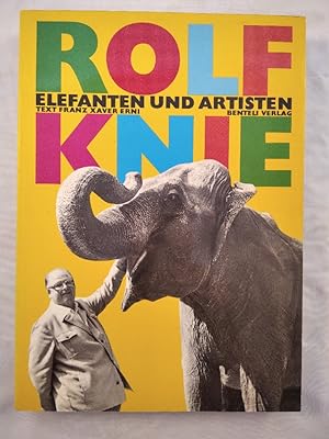 Bild des Verkufers fr Rolf Knie - Elefanten und Artisten. zum Verkauf von KULTur-Antiquariat