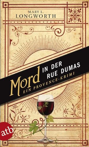 Mord in der Rue Dumas: Ein Provence-Krimi (Verlaque & Bonnet ermitteln, Band 2)