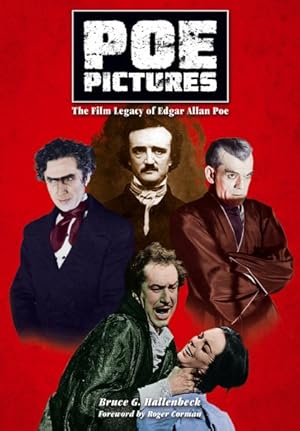 Bild des Verkufers fr Poe Pictures : The Film Legacy of Edgar Allan Poe zum Verkauf von GreatBookPrices