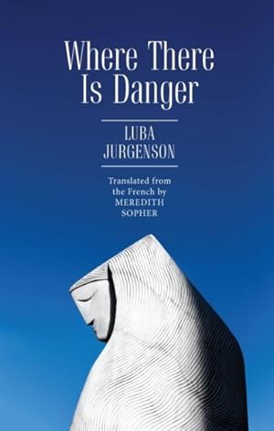 Seller image for Where There Is Danger for sale by GreatBookPrices