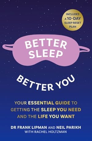 Seller image for Better Sleep, Better You : Your No Stress Guide for Getting the Sleep You Need, and the Life You Want for sale by GreatBookPrices