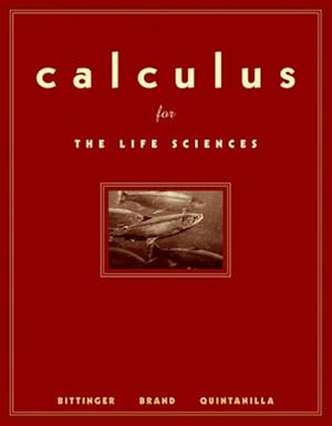 Imagen del vendedor de Calculus For The Life Sciences a la venta por GreatBookPrices