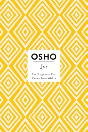 Seller image for Joy : The Happiness That Comes from Within for sale by GreatBookPrices