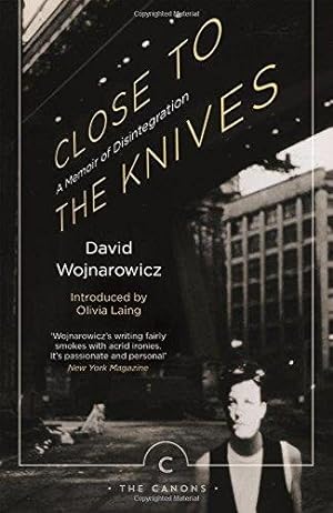 Seller image for Close to the Knives : A Memoir of Disintegration for sale by GreatBookPrices