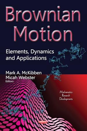 Seller image for Brownian Motion : Elements, Dynamics and Applications for sale by GreatBookPrices