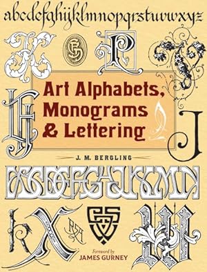 Imagen del vendedor de Art Alphabets, Monograms & Lettering a la venta por GreatBookPrices