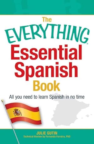 Seller image for Everything Essential Spanish Book : All you need to learn Spanish in no time for sale by GreatBookPrices