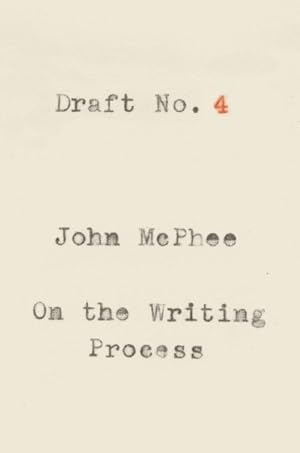 Immagine del venditore per Draft No. 4 : On the Writing Process venduto da GreatBookPrices