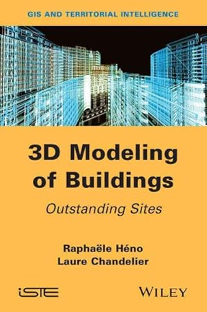 Immagine del venditore per 3D Modeling of Buildings : Outstanding Sites venduto da GreatBookPrices