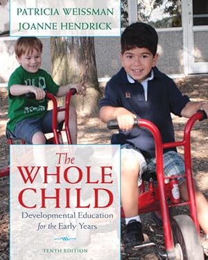 Seller image for Whole Child : Developmental Education for the Early Years for sale by GreatBookPrices