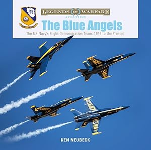 Seller image for Blue Angels : The US Navy's Flight Demonstration Team, 1946 to the Present for sale by GreatBookPrices