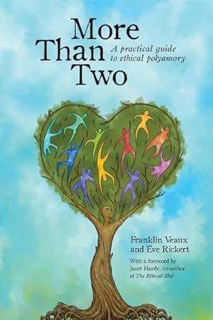 Seller image for More Than Two : A Practical Guide to Ethical Polyamory for sale by GreatBookPrices