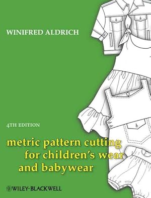 Seller image for Metric Pattern Cutting for Children's Wear and Babywear : From Birth to 14 Years for sale by GreatBookPrices