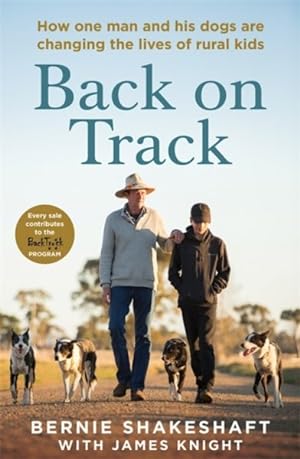 Seller image for Back on Track : How One Man and His Dogs Are Changing the Lives of Rural Kids for sale by GreatBookPrices