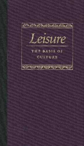 Immagine del venditore per Leisure : The Basis of Culture venduto da GreatBookPrices