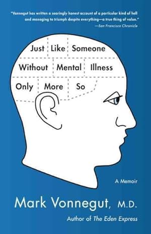 Seller image for Just Like Someone Without Mental Illness Only More So : A Memoir for sale by GreatBookPrices