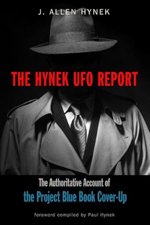 Immagine del venditore per Hynek UFO Report : The Authoritative Account of the Project Blue Book Cover-up venduto da GreatBookPrices