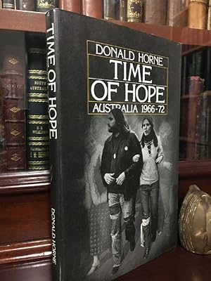 Seller image for Time of Hope. Australia, 1966 - 72. for sale by Time Booksellers