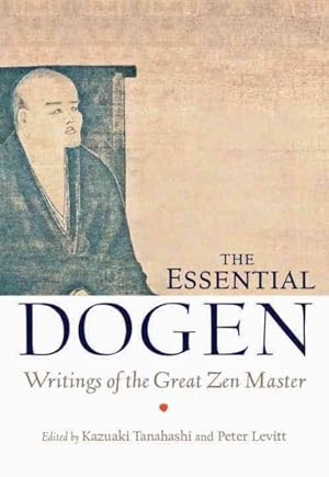 Bild des Verkufers fr Essential Dogen : Writings of the Great Zen Master zum Verkauf von GreatBookPrices