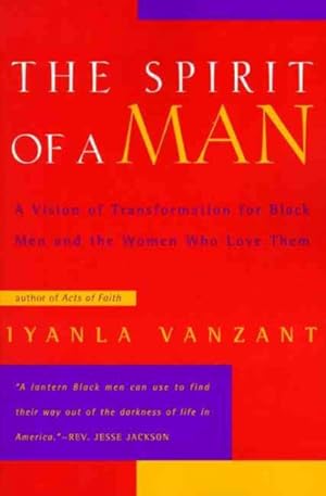 Seller image for Spirit of a Man : A Vision of Transformation for Black Men and the Women Who Love Them for sale by GreatBookPrices