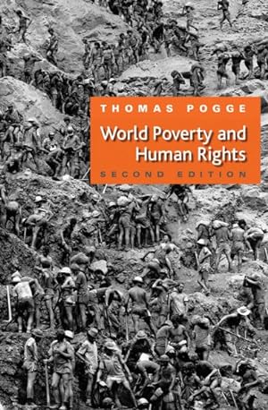 Immagine del venditore per World Poverty and Human Rights : Cosmopolitan Responsibilites and Reforms venduto da GreatBookPrices