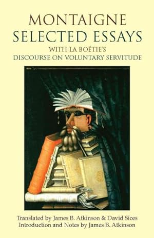 Immagine del venditore per Selected Essays : And Discourse on Voluntary Servitude Etienne de La Boetie venduto da GreatBookPrices