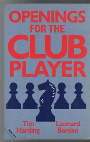 Seller image for Openings For The Club Player. for sale by Time Booksellers
