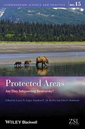 Imagen del vendedor de Protected Areas : Are They Safeguarding Biodiversity? a la venta por GreatBookPrices