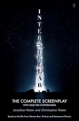 Immagine del venditore per Interstellar : The Complete Screenplay With Selected Storyboards venduto da GreatBookPrices