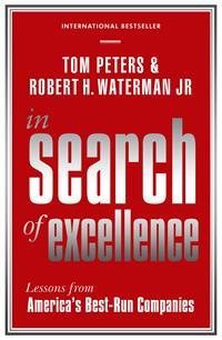Immagine del venditore per In Search of Excellence : Lessons from America's Best-run Companies venduto da GreatBookPrices
