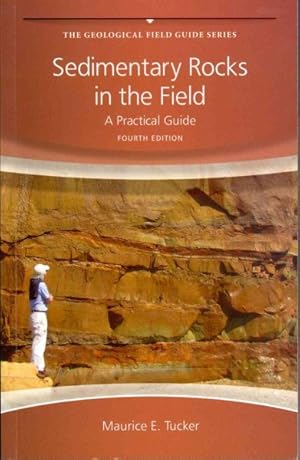 Immagine del venditore per Sedimentary Rocks in the Field venduto da GreatBookPrices