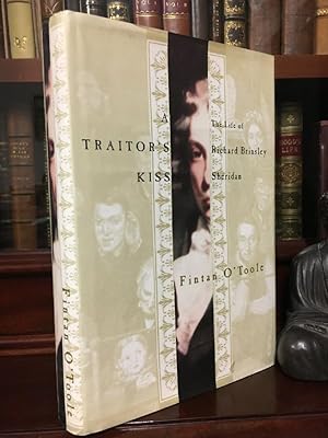 Seller image for A Traitor's Kiss. The Life of Richard Brinsley Sheridan. for sale by Time Booksellers