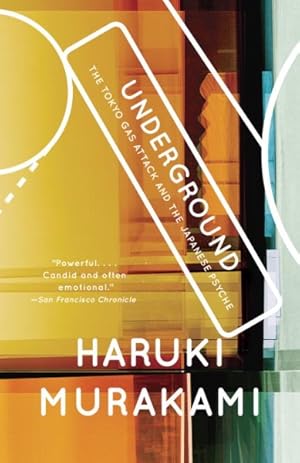 Seller image for Underground : The Tokyo Gas Attack and the Japanese Psyche for sale by GreatBookPrices