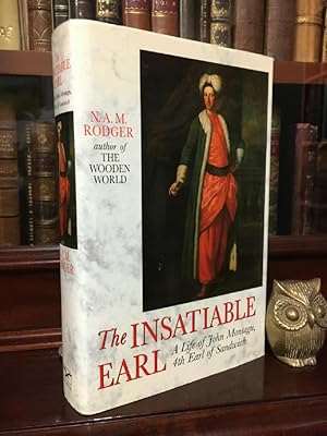Seller image for The Insatiable Earl: A Life of John Montagu, 4th Earl of Sandwich. for sale by Time Booksellers