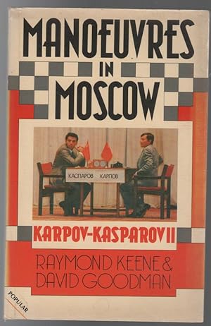 Seller image for Manoeuvres In Moscow Karpov - Kasparov II. for sale by Time Booksellers