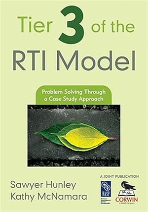 Seller image for Tier Three of the Rti Model : Problem-Solving Through a Case Study Approach for sale by GreatBookPrices