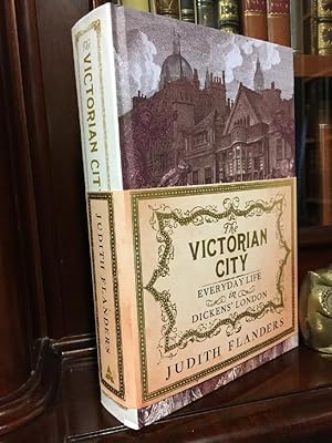 Seller image for The Victorian City: Everyday Life in Dickens' London. for sale by Time Booksellers
