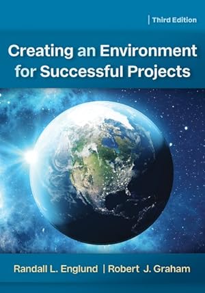 Image du vendeur pour Creating an Environment for Successful Projects mis en vente par GreatBookPrices